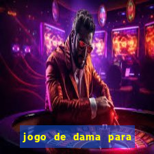 jogo de dama para ganhar dinheiro